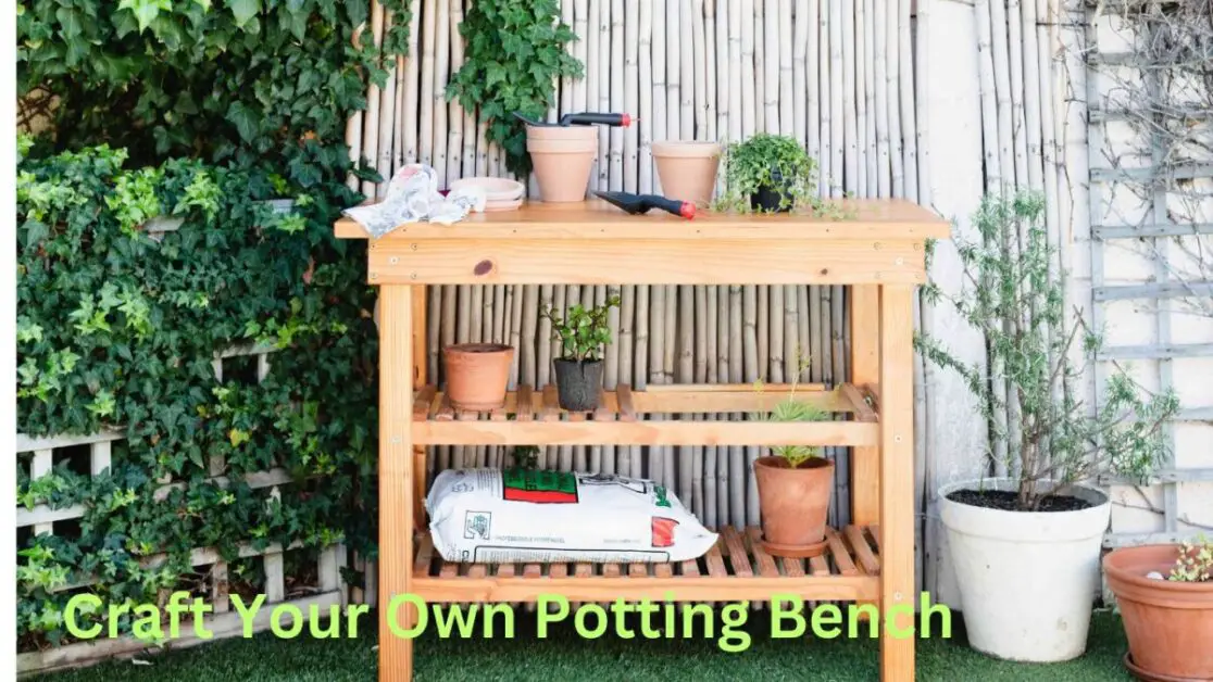 Craft Your Own Potting Bench