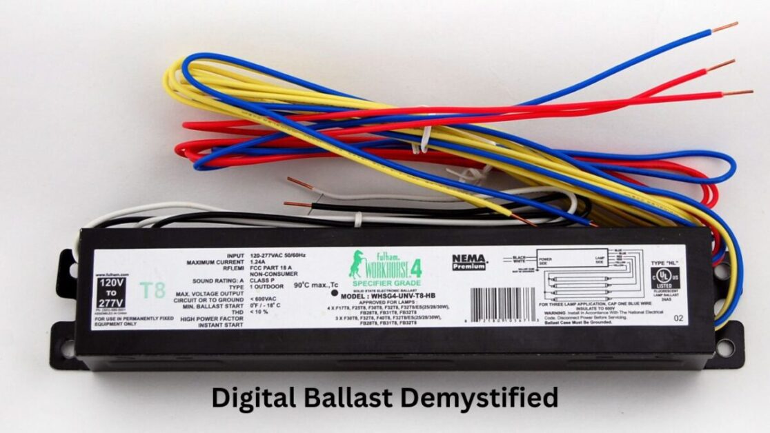 Digital Ballast Demystified