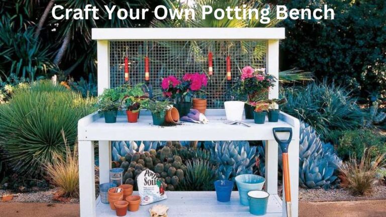 Craft Your Own Potting Bench: 65 Free DIY Plans
