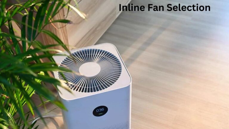 Inline Fan Selection: How to Pick Model for Your Grow Room
